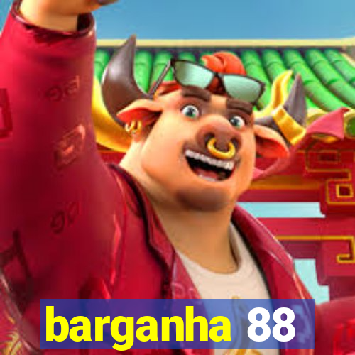 barganha 88